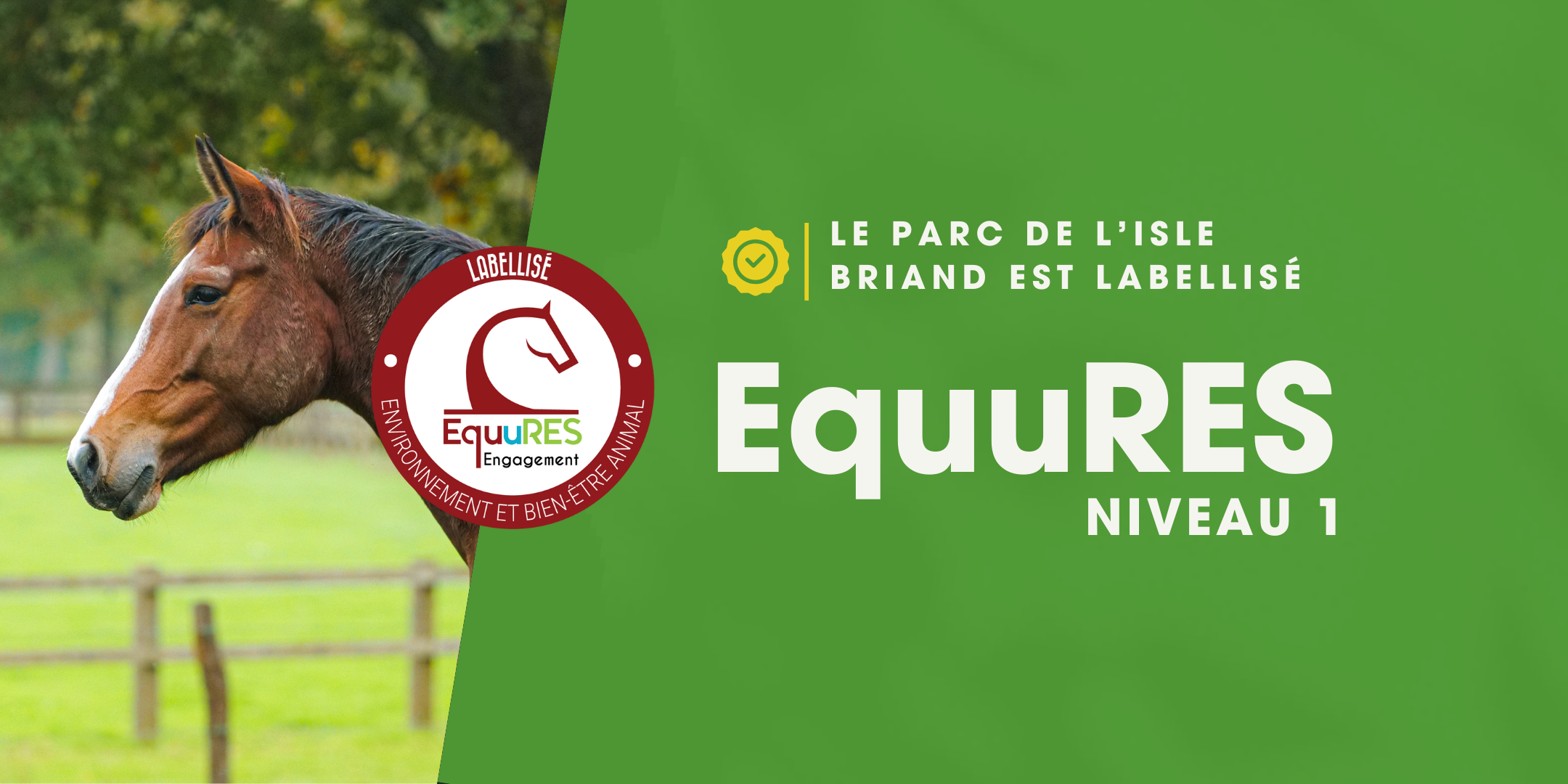 Le Parc est labellisé EquuRES ! 🏅